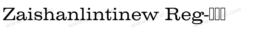 Zaishanlintinew Reg字体转换